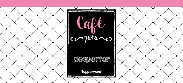 Plantilla para tazas: Tupperware - Café para despertar (franja rosa) - Cómicas
